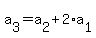 a%5B3%5D+=+a%5B2%5D+%2B+2%2Aa%5B1%5D