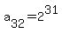 a%5B32%5D=2%5E31