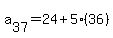 a%5B37%5D+=+24+%2B+5%2836%29
