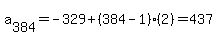 a%5B384%5D=-329%2B%28384-1%29%282%29=437