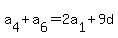 a%5B4%5D%2Ba%5B6%5D=2a%5B1%5D%2B9d