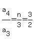 a%5B4%5D%2Fa%5B3%5D+=+n%2F3+=+3%2F2
