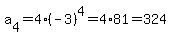 a%5B4%5D=4%2A%28-3%29%5E4=4%2A81=324