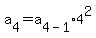 a%5B4%5D=a%5B4-1%5D%2A4%5E2