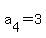a%5B4%5D+=+3