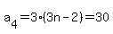 a%5B4%5D+=+3%283n-2%29=+30