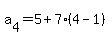 a%5B4%5D+=+5+%2B+7%284-1%29