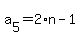a%5B5%5D=2%2An+-+1