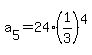 a%5B5%5D=24%281%2F3%29%5E4%29=+8%2F27