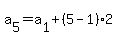 a%5B5%5D=a%5B1%5D%2B%285-1%29%2A2