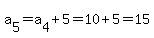 a%5B5%5D=a%5B4%5D%2B5=10%2B5=15