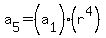a%5B5%5D+=+%28a%5B1%5D%29%28r%5E4%29