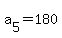 a%5B5%5D+=+180