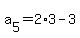 a%5B5%5D+=+2%2A3-3
