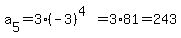 a%5B5%5D+=+3%28-3%29%5E%284%29+=+3%2A81+=+243