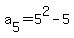 a%5B5%5D+=+5%5E2+-+5