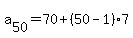 a%5B50%5D=70%2B%2850-1%29%2A7