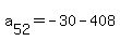 a%5B52%5D+=+-30+-408