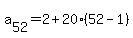 a%5B52%5D+=+2+%2B+20%2852-1%29