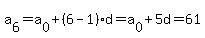 a%5B6%5D=a%5B0%5D%2B%286-1%29d=a%5B0%5D%2B5d=61
