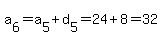 a%5B6%5D=a%5B5%5D%2Bd%5B5%5D=24%2B8=32