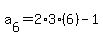 a%5B6%5D+=+2%2A3%286%29+-+1