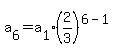 a%5B6%5D+=+a%5B1%5D%282%2F3%29%5E%286+-+1%29