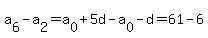 a%5B6%5D-a%5B2%5D=a%5B0%5D%2B5d-a%5B0%5D-d=61-6