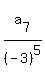 a%5B7%5D%2F%28-3%29%5E5