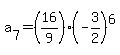 a%5B7%5D=%2816%2F9%29%2A%28-3%2F2%29%5E6
