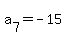 a%5B7%5D=-15