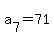 a%5B7%5D+=+71