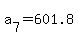 a%5B7%5D+=601.8