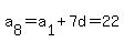 a%5B8%5D=a%5B1%5D%2B7d=22