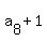 a%5B8%5D+%2B+1
