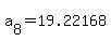 a%5B8%5D+=+19.22168