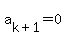 a%5Bk%2B1%5D+=+0