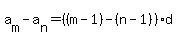 a%5Bm%5D-a%5Bn%5D=%28%28m-1%29-%28n-1%29%29%2Ad%29