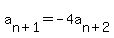 a%5Bn%2B1%5D=-4a%5Bn%2B2%5D