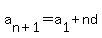 a%5Bn%2B1%5D=a%5B1%5D%2Bnd