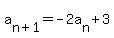 a%5Bn%2B1%5D+=+-2a%5Bn%5D%2B3