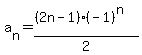 a%5Bn%5D=%28+%282n-1%29%28-1%29%5En++%29%2F2