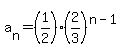 a%5Bn%5D=%281%2F2%29%282%2F3%29%5E%28n-1%29