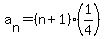 a%5Bn%5D=%28n%2B1%29%281%2F4%29