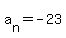 a%5Bn%5D=+-23
