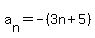 a%5Bn%5D=-%283n%2B5%29