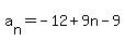 a%5Bn%5D=-12%2B9n-9
