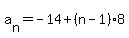 a%5Bn%5D=-14%2B%28n-1%298