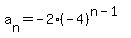 a%5Bn%5D=-2%28-4%29%5E%28n-1%29