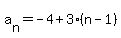a%5Bn%5D=-4%2B3%28n-1%29